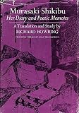 Murasaki Shikibu : her diary and poetic memoirs : a translation and study