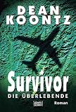Survivor, die �berlebende.