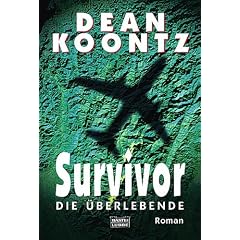 Survivor, die �berlebende.
