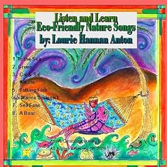 ANTON,LAURIE HANNAN LISTEN & LEARN ECO-FRIENDLY NATURE SONGS