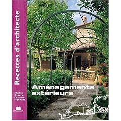 Recettes d'architecte - Am�nagements ext�rieurs
