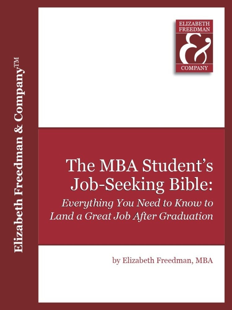 Amazon.com: The MBA Student's Job Seeking Bible: Everything You ...