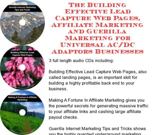 The Guerilla Marketing, Building Effective Lead Capture Web Pages, Affiliate Marketing for Universal AC/DC Adaptors Businesses