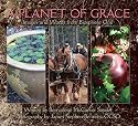 Planet of Grace: Images and Words from Biosphere One