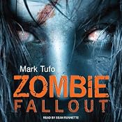 Zombie Fallout: Zombie Fallout, Book 1 | [Mark Tufo]