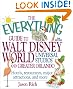 The Everything Guide to Walt Disney World, Universal Studios and Greater Orlando: Hotels, Restaurants, Major Attractions, and More (Everything Series)