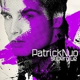 Superglue - Patrick Nuo