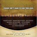Songs From The Voice, Vol. 1: Please Don't Make Us Sing This Song