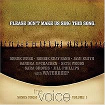 Songs From The Voice, Vol. 1: Please Don't Make Us Sing This Song