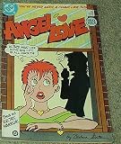 Angel Love First Issue No. 1 Aug 1986 Angel Love First Issue No. 1 Aug 1986