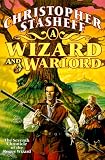 A Wizard and a Warlord (Rogue Wizard)