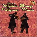 Best of Yiddish Songs and Klezmer Music