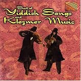 Best of Yiddish Songs and Klezmer Music