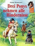 Produkt-Bild: Das Pony Trio. Drei Ponys nehmen alle Hindernisse: Sonderband