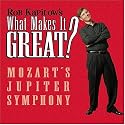 What Makes It Great?: Mozart's Jupiter Symphony