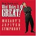 Image of What Makes It Great?: Mozart's Jupiter Symphony