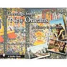 Click here to buy  Greetings from New Orleans: A History in Postcards  by Tina Skinner and Mary L. Martin.