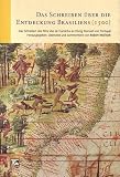 Produkt-Bild: Das Schreiben &uuml;ber die Entdeckung Brasiliens. Portug. /Dt.