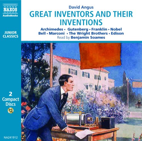 Childrens Toyshop  Books : Great Inventors and Their Inventions: Archimedes, Gutenberg, Franklin, Nobel, Bell, Marconi, The Wright Brothers, Edison (Junior Classics)