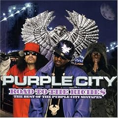 Road to the Riches: The Best of the Purple City Mixtapes