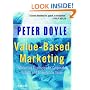 Value-Based Marketing: Marketing Strategies for Corporate Growth and Shareholder Value