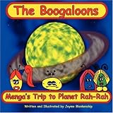 The Boogaloons: Menga's Trip to Planet Rah-Rah