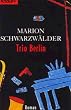Trio Berlin.