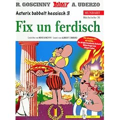 Crash: Asterix Mundart Geb, Bd.36. Fix un ferdisch: Asterix babbelt hessisch 3