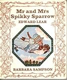 Mr and Mrs Spikky Sparrow