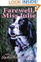 Farewell, Miss Julie: Or The Spoiled-Rotten Bird Dogs