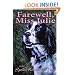 Farewell, Miss Julie: Or The Spoiled-Rotten Bird Dogs