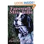 Farewell, Miss Julie: Or The Spoiled-Rotten Bird Dogs
