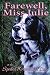 Farewell, Miss Julie: Or The Spoiled-Rotten Bird Dogs