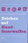 Zeichen auf Handfeuerwaffen