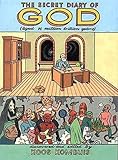 The Secret Diary of God: (Aged 9 1/2 Million Trillion Years)
