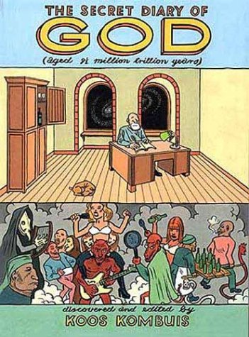 The Secret Diary of God: Aged 91/2 Million Trillion Years