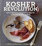 Kosher Revolution: New Techniques and Great Recipes for Unlimited Kosher Cooking