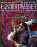 Hundertwasser: The Painter-King with the 5 Skins: The Power of Art (Taschen Art Album)