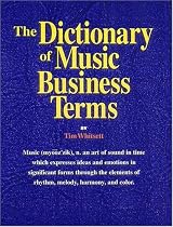 The Dictionary of Music Business Terms