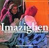 Imazighen: The Vanishing Traditions of Berber Women