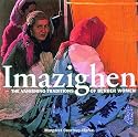 Imazighen: Vanishing Traditions of Berber Women