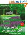 G�rten im englischen Stil: Inspiration und Praxis
