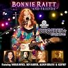 Bonnie Raitt and Friends (with Bonus DVD)