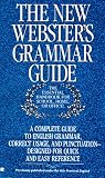The New Webster`s Grammar Guide