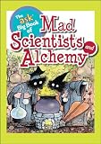 The Ask Big Book of Mad Scientists and Alchemy