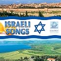 Israeli Songs (Music CD of the Best artists and the best songs: Hava Nagila, Jerusalem of Gold)
