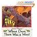 Where Once There Was a Wood
