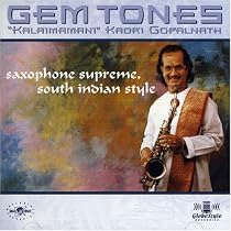 Gem Tones: Saxophone Supreme - South Indian Style