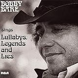 Bobby Bare Sings Lullabys, Legends And Lies (And More)