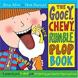 Children & Baby Books : The Gooey, Chewy, Rumble, Plop Book